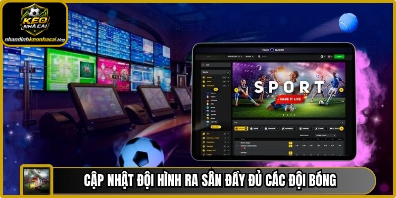 Cập nhật đội hình ra sân